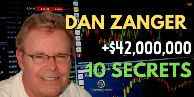 Dan Zanger là ai? 10 nguyên tắc đầu tư thực chiến của Dan Zanger