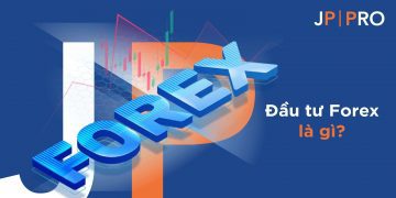 Cách đầu tư thông minh cho những trader mới - JP PRO 2 Cách đầu tư thông minh cho những trader mới – JP PRO