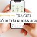 Số dư tài khoản Agribank ít nhất là bao nhiêu? Cách kiểm tra số dư Agribank nhanh chóng 9 Số dư tài khoản Agribank ít nhất là bao nhiêu? Cách kiểm tra số dư Agribank nhanh chóng