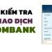 4 cách kiểm tra mã giao dịch Sacombank Pay đơn giản ngay tại nhà 6 4 cách kiểm tra mã giao dịch Sacombank Pay đơn giản ngay tại nhà