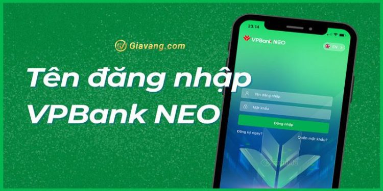 Quên tên đăng nhập VPBank NEO phải làm sao? Cách xử lý chi tiết