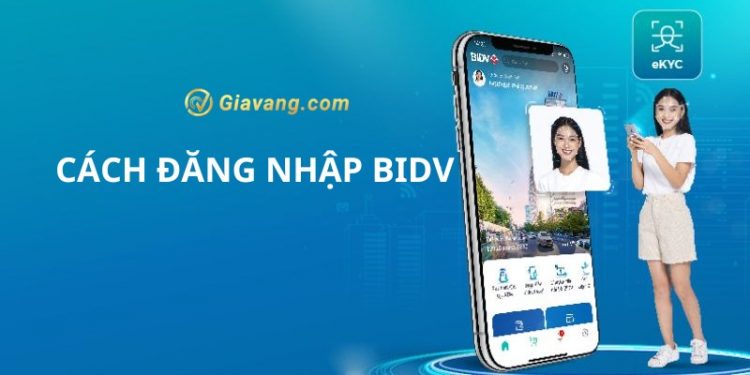 Hướng dẫn cách đăng nhập BIDV trên mọi thiết bị 1 Hướng dẫn cách đăng nhập BIDV trên mọi thiết bị