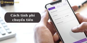 Cách tính phí chuyển tiền mặt khác ngân hàng đơn giản nhất 4 Cách tính phí chuyển tiền mặt khác ngân hàng đơn giản nhất