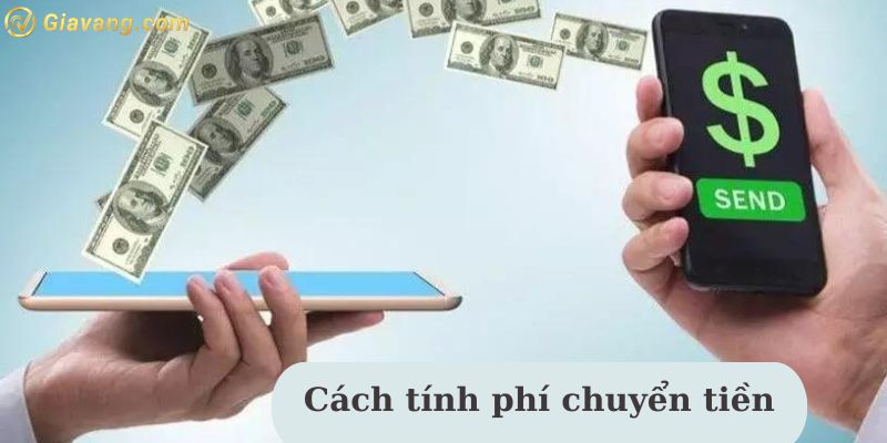 Cách tính phí chuyển tiền liên ngân hàng 