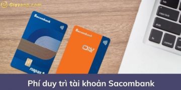 Cập nhật biểu phí duy trì tài khoản Sacombank hàng tháng 3 Cập nhật biểu phí duy trì tài khoản Sacombank hàng tháng
