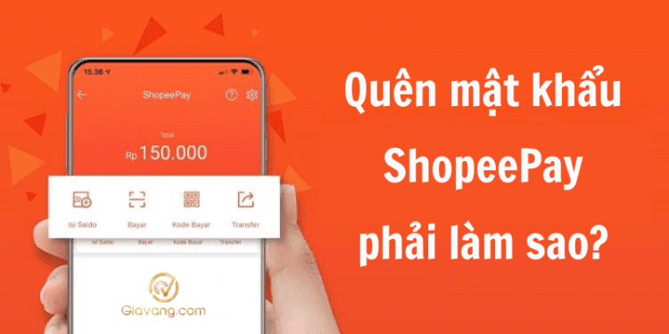 Quên mật khẩu ShopeePay