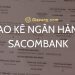Cách xem sao kê ngân hàng Sacombank online đơn giản. Phí sao kê ngân hàng Sacombank bao nhiêu?
