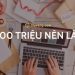 Có 100 triệu nên làm gì để sinh lời? Biến 100 triệu thành 1 tỷ