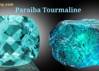 Paraiba Tourmaline là đá gì? Đá Tourmaline có tác dụng gì ?
