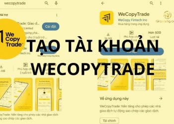 Cách tạo tài khoản giao dịch WeCopyTrade chi tiết