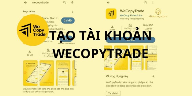 Cách tạo tài khoản giao dịch WeCopyTrade chi tiết 1 Cách tạo tài khoản giao dịch WeCopyTrade chi tiết