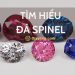 Spinel là đá gì? Đá spinel giá bao nhiêu? Cách nhận biết đá spinel giả 9 Spinel là đá gì? Đá spinel giá bao nhiêu? Cách nhận biết đá spinel giả