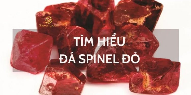 Đá Spinel đỏ là gì? Giá đá Spinel đỏ bao nhiêu? Đá Spinel màu nào đắt nhất? 1 Đá Spinel đỏ là gì? Giá đá Spinel đỏ bao nhiêu? Đá Spinel màu nào đắt nhất?