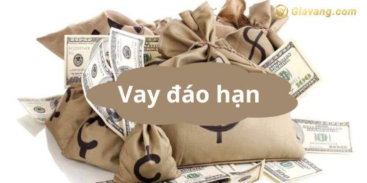 Vay đáo hạn là gì? Cho vay đáo hạn ngân hàng có bị phạt không? 1 Vay đáo hạn là gì? Cho vay đáo hạn ngân hàng có bị phạt không?