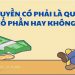 Chứng quyền có phải là quyền mua cổ phần không? Cách phân biệt 10 Chứng quyền có phải là quyền mua cổ phần không? Cách phân biệt