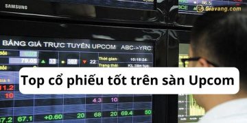 Top cổ phiếu tốt trên sàn Upcom với tiềm năng đầu tư sinh lời cao