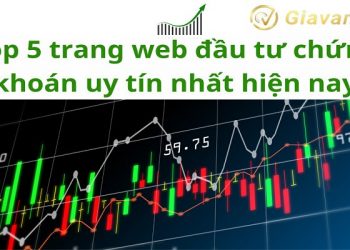 Top 5 trang web đầu tư chứng khoán uy tín nhất hiện nay có thể bạn chưa biết