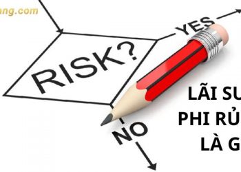 Lãi suất phi rủi ro là gì?