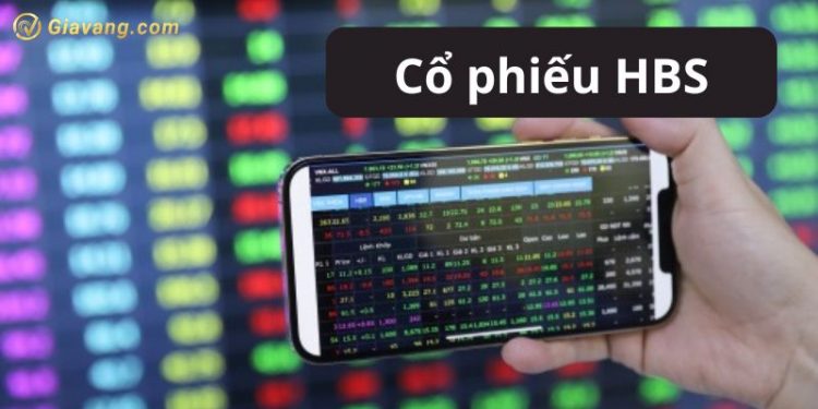 Cập nhật giá cổ phiếu HBS hôm nay - Lịch sử giá cổ phiếu HBS
