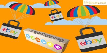 Dropshipping Ebay là gì? Hướng dẫn Dropshipping Ebay chi tiết từ A - Z 7 Dropshipping Ebay là gì? Hướng dẫn Dropshipping Ebay chi tiết từ A - Z