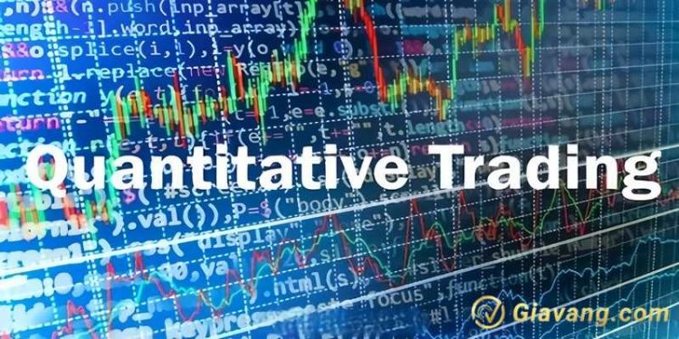Giao dịch định lượng (Quantitative Trading) là gì? Cách hoạt động của giao dịch định lượng