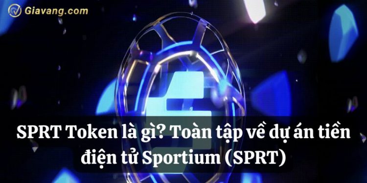 SPRT Token là gì? Toàn tập về dự án tiền điện tử Sportium (SPRT)
