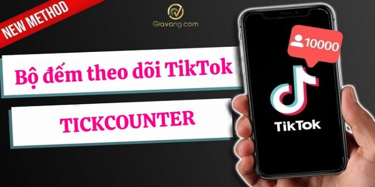 Tickcounter tiktok là gì? Những tính năng, lợi ích và cách sử dụng? 1 Tickcounter tiktok là gì? Những tính năng, lợi ích và cách sử dụng?