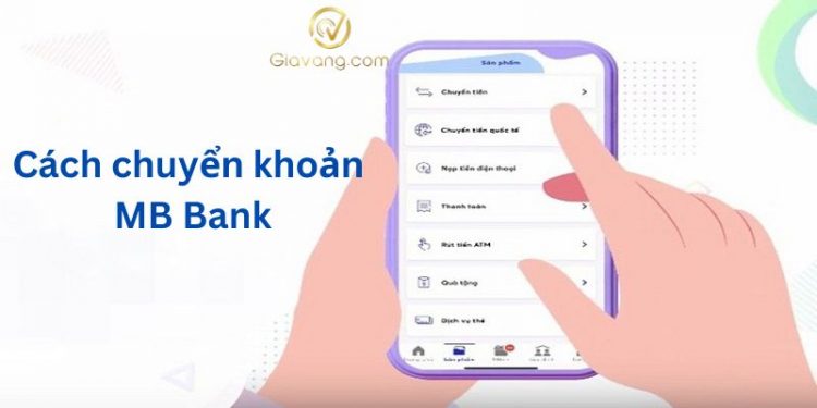 Top 5 cách chuyển khoản MB Bank nhanh chóng và an toàn 1 Top 5 cách chuyển khoản MB Bank nhanh chóng và an toàn