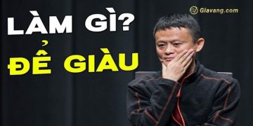 Làm gì để giàu? Top 5 cách để làm giàu nhanh nhất 10 Làm gì để giàu? Top 5 cách để làm giàu nhanh nhất