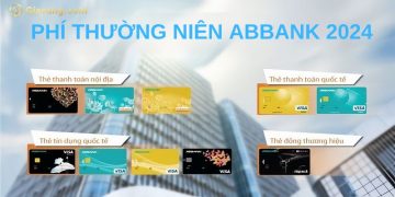 Phí thường niên ABBank hiện nay bao nhiêu? Cập nhật phí thường niên ABBank mới nhất 2024 8 Phí thường niên ABBank hiện nay bao nhiêu? Cập nhật phí thường niên ABBank mới nhất 2024
