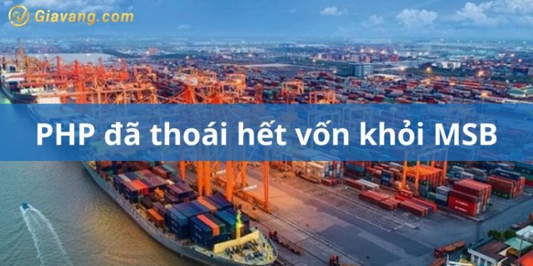 PHP đã thoái hết vốn khỏi MSB với giá cổ phiếu giảm 16% 1 PHP đã thoái hết vốn khỏi MSB với giá cổ phiếu giảm 16%