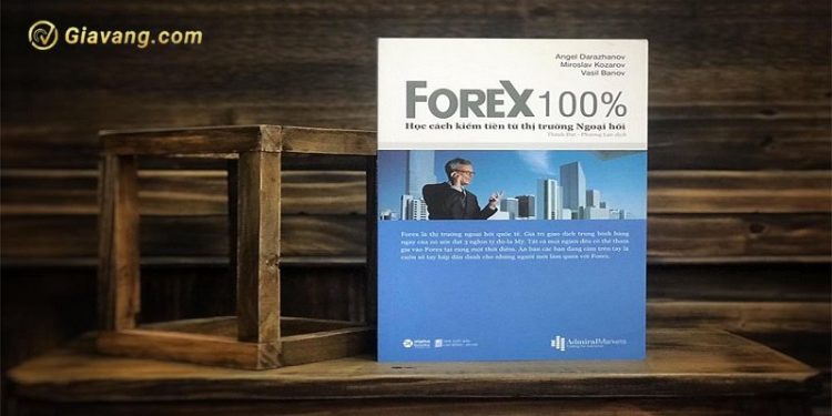 Review sách Forex 100 - Học cách kiếm tiền từ thị trường Ngoại hối 1 Review sách Forex 100 - Học cách kiếm tiền từ thị trường Ngoại hối