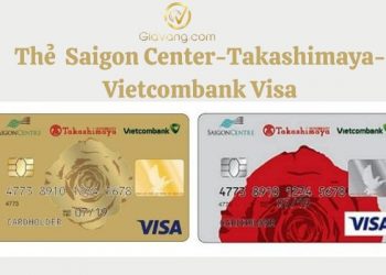 Thẻ tín dụng quốc tế đồng thương hiệu Saigon Center-Takashimaya-Vietcombank Visa