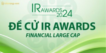 Top 10 Financial Large Cap được Đề cử IR Awards 2024 5 Top 10 Financial Large Cap được Đề cử IR Awards 2024