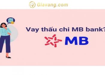 Vay thấu chi MB Bank là gì? Hướng dẫn cách vay thấu chi MB Bank online chi tiết 2024