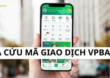 Hướng dẫn tra cứu mã giao dịch VPBank chi tiết từ A - Z