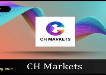 CH Markets là gì? Sàn CH Markets có lừa đảo không?
