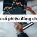 Top cổ phiếu đáng chú ý đầu phiên giao dịch 20/09 9 Top cổ phiếu đáng chú ý đầu phiên giao dịch 20/09