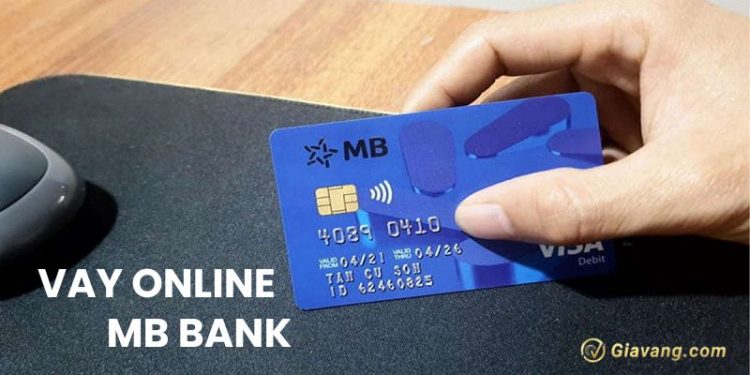 Vay online MB Bank cần những gì? Hướng dẫn 2 cách vay tiền online MB Bank mới nhất 1 Vay online MB Bank cần những gì? Hướng dẫn 2 cách vay tiền online MB Bank mới nhất