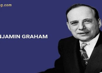 Benjamin Graham là ai và tại sao ông vẫn còn có sức ảnh hưởng lớn như vậy?