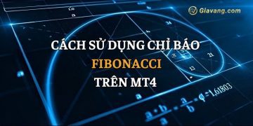 Cách sử dụng chỉ báo Fibonacci trên MT4 để tối ưu hóa điểm vào lệnh và chốt lời 6 Cách sử dụng chỉ báo Fibonacci trên MT4 để tối ưu hóa điểm vào lệnh và chốt lời