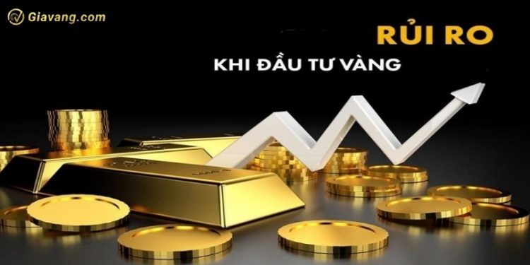 Rủi ro khi đầu tư vàng: những điều F0 cần lưu ý 1 Rủi ro khi đầu tư vàng: những điều F0 cần lưu ý
