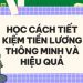 Học cách tiết kiệm tiền thông minh từ các chuyên gia tài chính