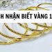 Cách nhận biết vàng 18k thật giả tại nhà nhanh chóng nhất