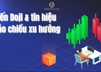 Doji và tín hiệu đảo chiều xu hướng: Khi nào thị trường chuẩn bị quay đầu?