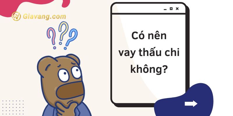 Lãi suất vay thấu chi bao nhiêu?