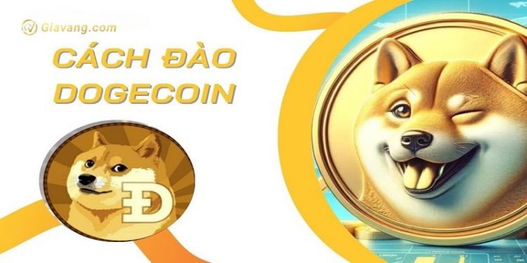 Bật mí cách đào Dogecoin giúp các “thợ đào” thu về lợi nhuận cực lớn 1 Bật mí cách đào Dogecoin giúp các “thợ đào” thu về lợi nhuận cực lớn