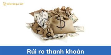 Rủi ro thanh khoản là gì? Ví dụ về rủi ro thanh khoản trên thị trường 10 Rủi ro thanh khoản là gì? Ví dụ về rủi ro thanh khoản trên thị trường