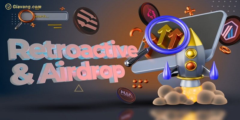 Airdrop va Retroactive