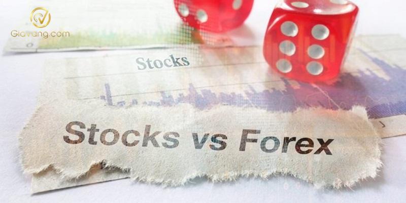 Forex vs Chứng khoán: Phân tích ưu - nhược điểm của 2 loại hình đầu tư cho trader 8 Forex vs Chung khoan Nen lua chon hinh thuc dau tu nao